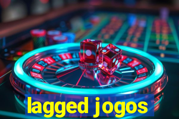 lagged jogos